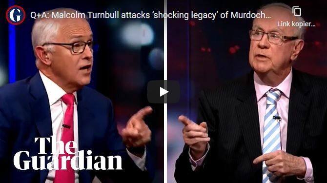 Australiens Ex-Premier Malcom Turnbull greift die Murdoch-Medien wegen ihrer verharmlosenden und verfälschenden Klimaberichterstattung an.