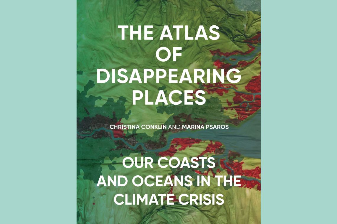 Cover von „The Atlas of Dissapearing Places“ – „Atlas der verschwindenden Orte“ von Christina Conklin und Marina Psaros.